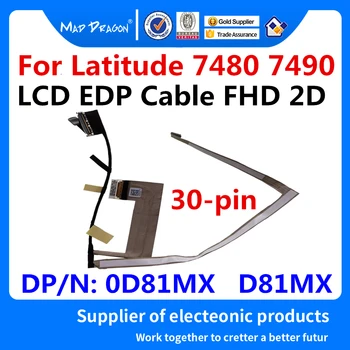 Nou original laptop-uri LCD Cablu, tv LCD EDP CABLU FHD 2D Cablu Pentru Dell Latitude 7480 7490 E7480 E7490 DC02C00DW00 0D81MX D81MX