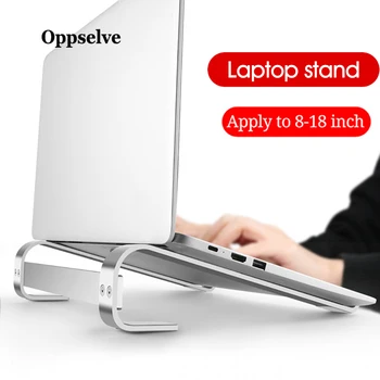 Oppselve Laptop Stand Holder Suport din Aluminiu Pentru MacBook Air Pro Desktop Portabil Suport Pentru Notebook iPad Dell HP Computer Stand
