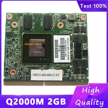 Original Q2000M Q2000 N12P-A3-A1 2 GB Video Card Grafic Pentru DELL M4600 hp 8540w 8560w Test