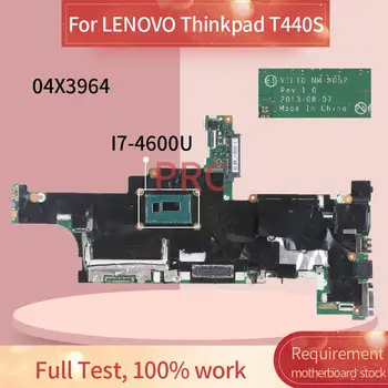 04X3964 04X3962 Pentru LENOVO Thinkpad T440S I7-4600U Laptop placa de baza VILT0 NM-A502 SR1EA DDR3 Placa de baza Notebook