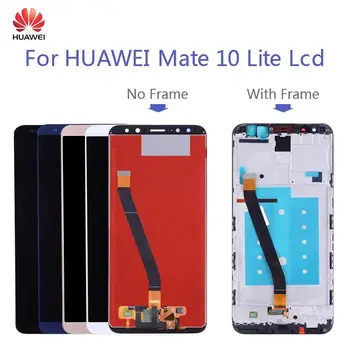 5.9 Inch Digitizer Pentru Huawei Mate 10 Lite Display LCD+Touch Screen Ecran de Sticlă Panou de Asamblare cu cadru pentru Mate 10 Lite lcd