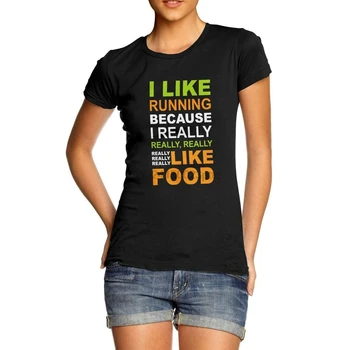 Răsucite Invidie Femei Îmi Place Să Alerg Pentru Că Îmi Place Mâncarea Funny T-Shirt