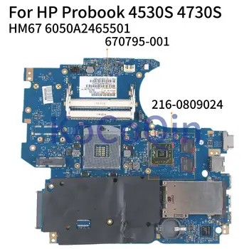KoCoQin placa de baza Pentru Laptop HP Probook 4530S 4730S Placa de baza 670795-001 670795-501 6050A2465501-MB-A02 HM67 216-0809024 1G